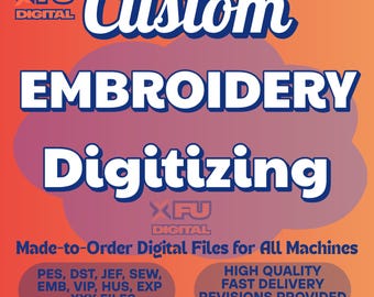 Custom Embroidery Digitizing, Embroidery Digitizing | Convert Logo to DST, PES, JEF & More | Machine Embroidery Files | Fast Turnaround