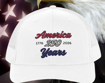 Patriotic American 250 Years Embroidered Snapback Trucker Hat - America's 250th Birthday Hat