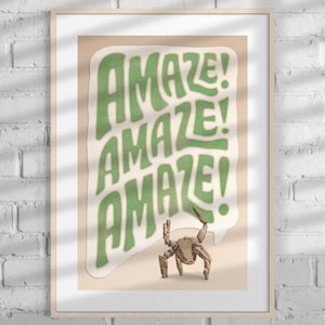 Puede incluir: Una l&aacute;mina enmarcada con el texto "AMAZE! AMAZE! AMAZE!" en letras verdes onduladas dentro de una burbuja de di&aacute;logo blanca, sobre un fondo beige claro, con una peque&ntilde;a ilustraci&oacute;n de un cangrejo marr&oacute;n debajo del texto.