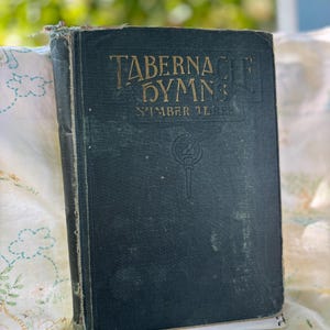 Tabernacle Hymns Number Ten – Vintage Hymnal Book – Gospel Songs & Revival Music – Worn Charm – Early 1900s Religious Songbook