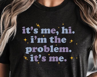 It's Me Hi I'm The Problem Shirt, It’s Me Hi Kids Shirt, Personalized Shirt, Music Lovers, Anti Hero Shirt Gift for Fans, 2024 Concert Shirt