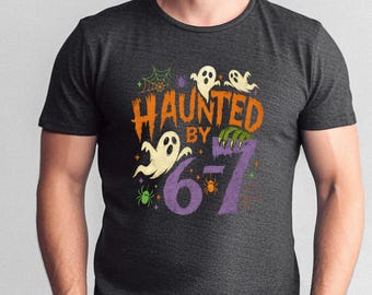 Six Seven Meme Halloween Shirt: Comfort Colors Funny Tee, Haunted by 67 Shirt, Funny Ghost and Pumpkin Halloween Costume T-Shirt