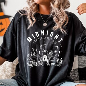 Midnight Margaritas T-Shirt, Practical Magic, Tequila Shirt, Witchy Tee, Midnight Margarita, Spooky T-shirt, Halloween Shirt, Drinking Gift