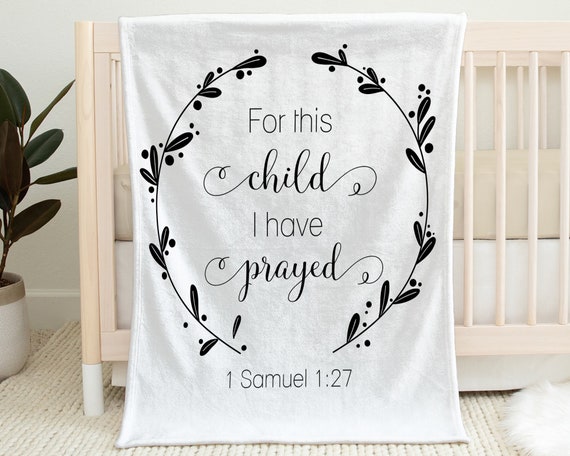 Bible Verse Baby Blanket for This Child I Have Prayed Name Boy or