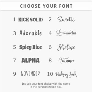 a selection of different font styles, including solid, sweetie, adorable, lavender, spicy rice, sheline, alphabet, autumn, November, and hickory jack. The font choices are presented in a personalization box, and the user is encouraged to include their preferred font style with the name in the customization box.