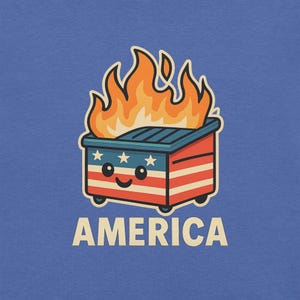 America Dumpster Fire Unisex T-Shirt
