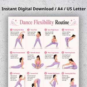 May include: A digital poster titled Dance Flexibility Routine featuring twelve numbered illustrations of a person in pink athletic wear demonstrating various stretches with instructional text for each movement, available as an A4 or US Letter download.