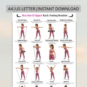 May include: A printable workout guide titled "Bra Line & Upper Back Toning Routine." The guide features illustrations of exercises with resistance bands and dumbbells, including Band Pull-Apart, Reverse Fly, and Bent-Over Row. The text "A4 | US LETTER | INSTANT DOWNLOAD" is at the top.
