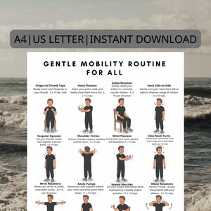 May include: A4 US Letter instant download printable featuring a gentle mobility routine for all. The routine includes exercises like finger-to-thumb taps, hand flexions, ankle rotations, and neck side-to-side stretches. Each exercise is illustrated with a stick figure.