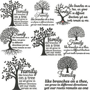 May include: A selection of black tree designs, each accompanied by the word "Family" and the quote "like branches on a tree, we all grow in different directions, yet our roots remain as one." Styles vary.