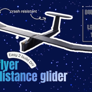 long distance glider - plans and instructions (PDF files)/ fun/ STEM KIT/ kit/ glider kit/ printables/ quick and easy/ curiosity/ satisfying