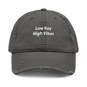 Distressed Cotton Twill Dad Hat; Low Key High Vibes Casual Cap