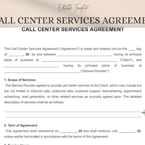 May include: A printable Call Centre Services Agreement template with the title "CALL CENTRE SERVICES AGREEMENT" in bold black font. The document includes sections for scope of services and term of agreement, with fill-in-the-blank spaces.