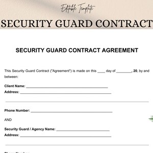 Könnte beinhalten: Ein weißes Dokument mit dem Titel "SECURITY GUARD CONTRACT" und dem Text "SECURITY GUARD CONTRACT AGREEMENT". Das Dokument enthält Felder für Kunden- und Sicherheitsmitarbeiterinformationen, wie Namen, Adressen und Telefonnummern. Die Worte "Editable Template" stehen oben.