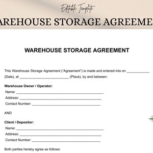 May include: A white document titled "WAREHOUSE STORAGE AGREEMENT" with fillable fields for names, addresses, and contact information. The document includes the text "Editable Template" at the top. A green plant is visible in the background.
