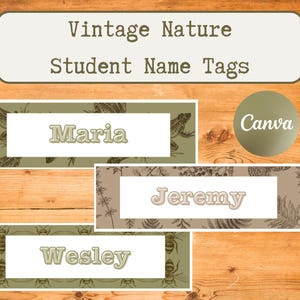 Student Desk Name Tags| Canva Editable Class Name Tags | Vintage Style Student Name Tags| Back To School Decor| Nature Student Name Tags