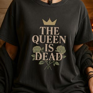 The Smiths shirt, The Queen Is Dead shirt - Rock Band Merch  – Unisex Alternative Style Shirt – Retro Royalty Quote Tee