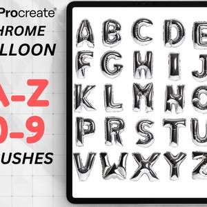 Op de afbeelding: Een digitale kunstafbeelding met een set chroomballonpenselen voor de Procreate-app. De afbeelding toont de letters A-Z en de cijfers 0-9 in een glanzende, metallic zilveren kleur. De woorden "Procreate", "Chrome Balloon" en "Brushes" zijn ook zichtbaar.