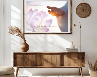 Teach Only Love Wall Art | ACIM-Inspired Spiritual Quote for Forgiveness, Inner Peace & Emotional Healing | Printable Art