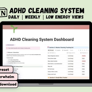 May include: A laptop screen showing an ADHD Cleaning System Dashboard. The screen displays a cleaning checklist with daily and weekly tasks. Text on the screen includes "5-min reset", "No Overwhelm", and "Instant download". The top of the screen has the text "ADHD CLEANING SYSTEM".