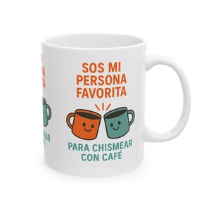 Funny Mug for Friend – You&#39;re My Favorite Person to Gossip About Over Coffee – Original Gift for Best Friend