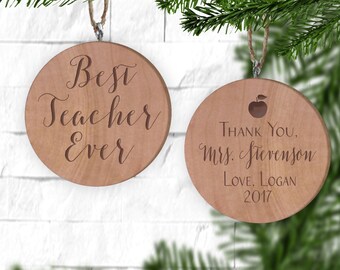 Best Teacher Ever Ornament - Personalized Ornament - Engraved Wooden Gift Tag - Wood Christmas Ornament - Wood Ornament