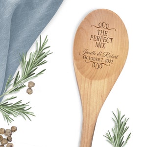 The Perfect Mix Personalized Wooden Spoon- Kitchen Shower Favor - Engraved Wedding Utensil - Valentine's Day Gift