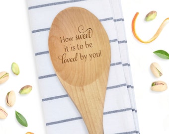 How Sweet It is to Be Loved By You Wooden Spoon - Engagement Gift - Bridal Shower Favor