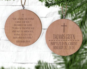 Baptized in Christ Jeremiah 29:11 Wooden  Ornament - Baptism Keepsake - For I Know The Plans I Have For You