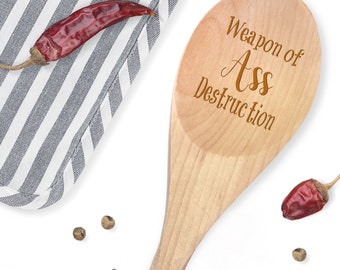 Weapon of Ass Destruction Kitchen Spoon - Wooden Birch Spoon - Funny Wooden Spoons - Spoons With Sayings - Engraved Wooden Spoons