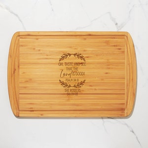 Maple Cutting Board - Oh taste and see that the Lord is good Psalm 34:8 - Engraved Bible Verse Cherry - Bamboo - Walnut Cutting Board