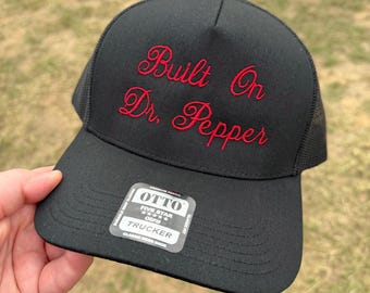 Embroidered Built On Dr Pepper Hat