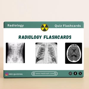 Puede incluir: Tarjetas didácticas de radiología con borde verde. Las tarjetas muestran imágenes de rayos X y las palabras "Radiology Flashcards". La dirección del sitio web www.medcrash.com también es visible.