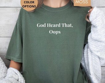 Christian Minimalist Shirt God Heard That Oops Tee, Funny Faith Quote Shirt, Religious Humor Gift For Women Men Modern Typography Tee