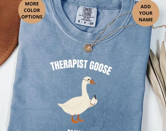 Therapist Goose Shirt, Funny Therapist Gift Tee, Personalized Goose Shirt With Name, Mental Health Humor Shirt, Psychologist Gift Idea