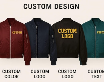 May include: Four bomber jackets in burgundy, navy, black, and teal. Each jacket has a zip closure, side pockets, and a ribbed collar and cuffs. The jackets feature custom text or logos in gold lettering. The text "CUSTOM DESIGN" is at the top.