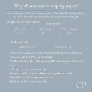 May include: A light blue informational graphic about wrapping paper. Text details three sizes: 20x29in, 29x72in, and 29x144in. It lists matte 90 GSM and satin 185 GSM finishes, GreenGuard UL certified ink, edge-to-edge printing, and recyclable paper.