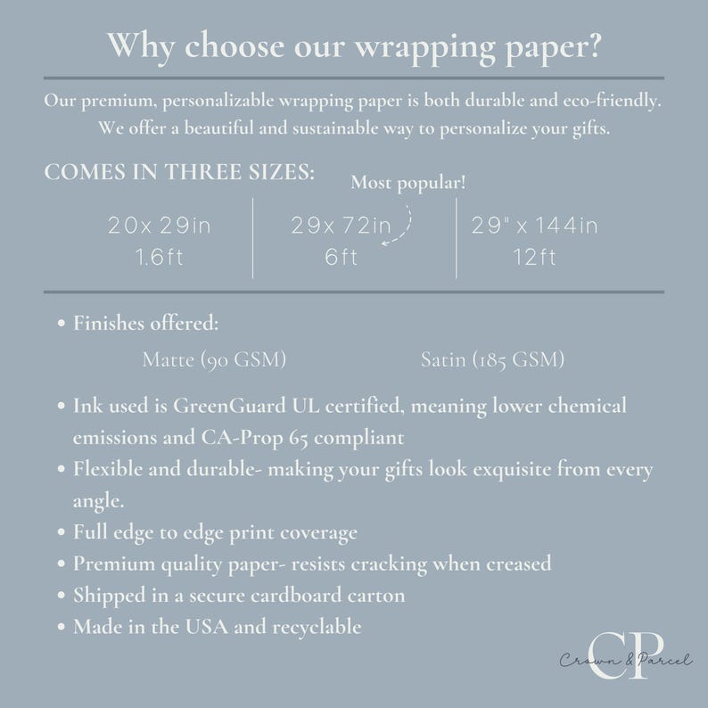 May include: A light blue informational graphic about wrapping paper. Text details three sizes: 20x29in, 29x72in, and 29x144in. It lists matte 90 GSM and satin 185 GSM finishes, GreenGuard UL certified ink, edge-to-edge printing, and recyclable paper.