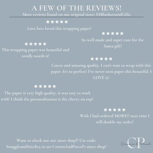 May include: A light blue background with white text displaying customer reviews for wrapping paper. The reviews include phrases like "Love love loved this wrapping paper!" and "Cutest and amazing quality."