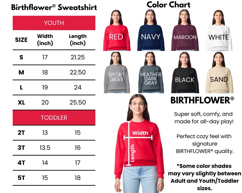 The image is a color chart for a "Birthflower Sweatshirt" for both youth and toddler sizes. It includes a color chart with various color options and corresponding measurements for each size, as well as a photo of a woman wearing the sweatshirt. The chart provides a visual representation of the different color shades available for the sweatshirt, along with the corresponding measurements for each size.