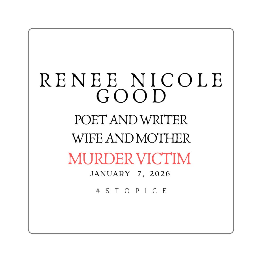 Victim Sticker Renee Nicole Good - MURDER VICTIM - Sticker - Stop Ice (g-rated) - Etsy