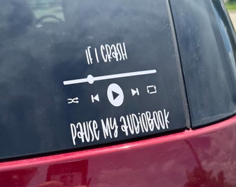 If I crash, pause my audiobook decal