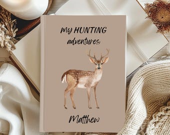 Personalized Deer Hunting Journal Custom Name Hunting Notebook Birthday Christmas Gift for Hunter Husband Son Dad Teen Boys Log Gift for Him