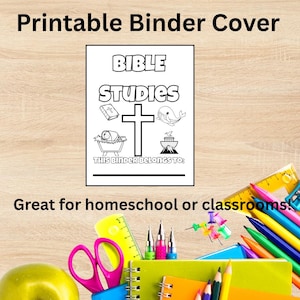 May include: A printable binder cover with the words "Printable Binder Cover" at the top. The cover features the words "BIBLE STUDIES" and illustrations of a cross, a book, a whale, a manger, and an ark. The text "THIS BINDER BELONGS TO:" is also included. The text "Great for homeschool or classrooms!" is at the bottom.