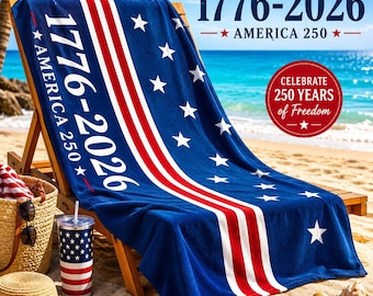 America 250 Beach Towel, 1776-2026 Patriotic Pool Towel, Oversized Summer Towel, Fourth of July Gift, USA Pride
