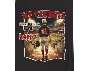 My Favorite Player Calls Me Nana Velveteen Blanket | Baseball Stadium Design