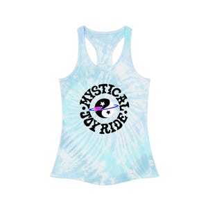 Mystical Joy Ride Tie Dye Racerback Tank Top | Boho Summer Top, Festival Wear, Yoga Apparel, Beach Tee, Gift for Her