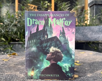 Las desapariciones de Draco Malfoy – Libro de fanfiction de fantasía hecho a mano / Edición de coleccionista de tapa dura