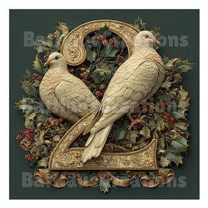 May include: An ornate, ivory-colored illustration features two doves perched on a decorative gold-toned numeral "2". The birds are surrounded by holly leaves and red berries, with a dark green background. The design has a vintage, textured appearance.