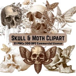 May include: A digital illustration featuring several skulls and moths in sepia tones. The image includes the text "SKULL & MOTH CLIPART" and details about the number of PNGs and the commercial license.
